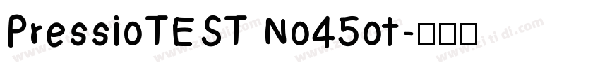 PressioTEST No45ot字体转换